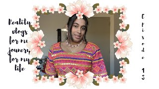 Reality vlogs for my journey for my life Ep 13 [upl. by Bucella171]