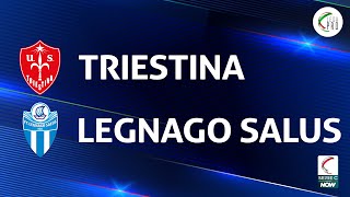 Triestina  Legnago Salus 22  Gli Highlights [upl. by Notnirt]