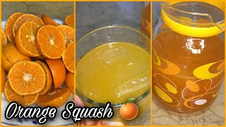 Orange Squash Recipe  Orange Juice Recipe  Store For Summers  RAMZAN SPECIAL 2021  IFTAR RECIPE [upl. by Laresa]