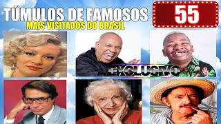 TÚMULOS DE FAMOSOS MAIS VISITADOS DO BRASIL 55 EXCLUSIVO ANDERSON DO MOJELO E BUNITINHO [upl. by Noxas]