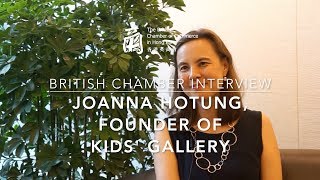 British Chamber Interview with Joanna Hotung Founder Kids Gallery [upl. by Coit]