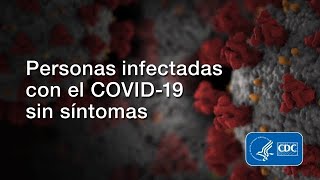 Cuando una persona tiene COVID19 sin síntomas [upl. by Christi]