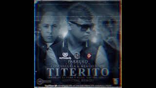 Farruko ft Ñengo flow y Cosculluela  Titerito remix [upl. by Rhiana545]