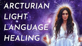 Arcturian Light Codes Activation and Sound Healing [upl. by Ocer]