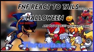 FNF React to Tails HalloweenFriday Night FunkinFNF ModSonic EXE [upl. by Lempres863]