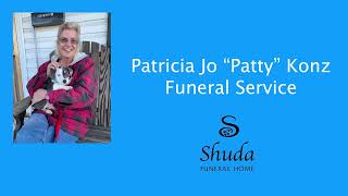 Patricia Jo quotPattyquot Konz Funeral Service [upl. by Acinor995]