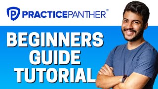 How to Use PracticePanther  Beginners Guide 2022 [upl. by Nakashima997]