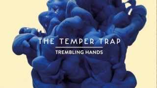 The Temper Trap  Trembling Hands Benny Benassi remix [upl. by Meg]