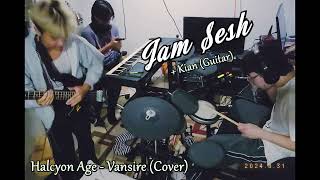 jam sessions Halcyon Age  Vansire Cover [upl. by Choong]