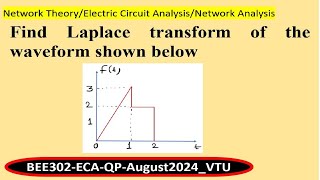 Find Laplace transform of the given waveform [upl. by Paten]