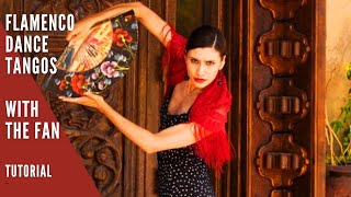 Learn these steps Flamenco Dance Tutorial  Tangos with the Fan [upl. by Dabney445]