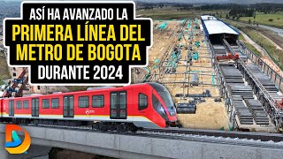 Así Ha Avanzado La Primera Línea Del Metro De Bogota Durante El 2024 [upl. by Sindee]