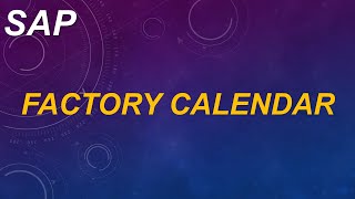 What is Factory Calendar in SAP  Factory Calendar Setup  sapwithik [upl. by Reivaxe446]