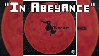 In Abeyance Official Audio [upl. by Andeee962]