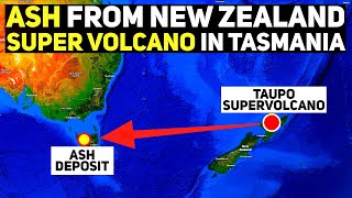 Unexpected Discovery Ash from NZ Supervolcano Found in Tasmania [upl. by Zolner]