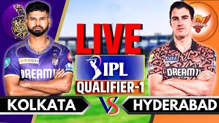 IPL 2024 Live KKR vs SRH Qualifier 1  IPL Live Score amp Commentary  Kolkata vs Hyderabad Live [upl. by Eniamreg4]