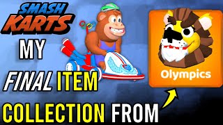 Looking back at my final OLYMPICS item collection  Smash Karts [upl. by Otes183]