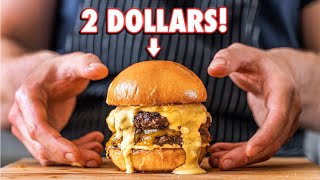 The 2 Dollar Gourmet Burger  But Cheaper [upl. by Floris]