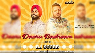 Daaru Badnaam Remix DJ Scoob [upl. by Aires]