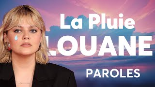 LOUANE  La Pluie PAROLES  LYRICS [upl. by Alleuqcaj]