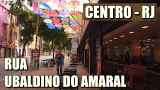 Rua Ubaldino do Amaral Andando no Centro do Rio de Janeiro  RJ [upl. by Jarrid]