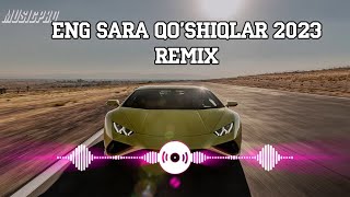 Eng sara qoshiqlari toplami 2023 Remix  Yangi xit qoshiqlar 2023 [upl. by Younger]