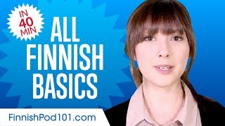 Learn Finnish in 40 Minutes  ALL Basics Every Beginners Need [upl. by Janetta273]