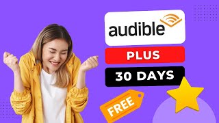 Audible FREE Trial  How To Get Amazon Audible Plus 30 Days FREE TRIAL [upl. by Amlas]