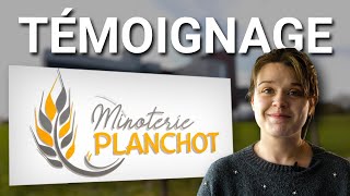 Témoignage  MINOTERIE PLANCHOT [upl. by Naitsirk417]