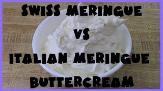 Swiss Vs Italian Meringue Buttercream Which is Better [upl. by Rodolfo]