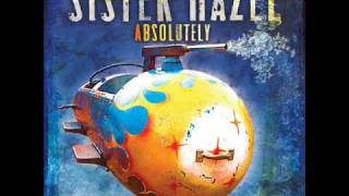 Sister hazel  One time [upl. by Krystin394]