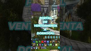 💙🌟PORTAL desde VENTORMENTA a DORNOGAL🌟💙 wow shorts thewarwithin ♫Kimchy♫ [upl. by Adilen614]