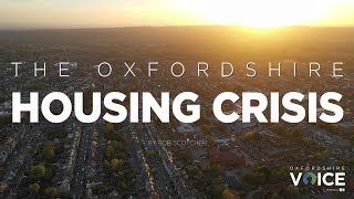 The Oxfordshire Housing Crisis Documentary [upl. by Akli]