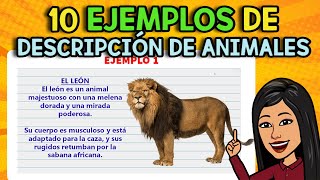 10 Ejemplos de DESCRIPCIÓN De ANIMALES😀 I 🚦🏆📗 El Texto Descriptivo EJEMPLOS [upl. by Hebner]