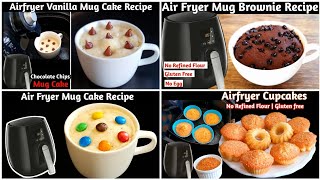 4 Air Fryer Cupcakes Recipes  How to make Cake in Air Fryer  Air Fryer Mug Cakes Recipes [upl. by Nhar]