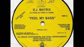 DJ Matrix  Feel My Bass [upl. by Olwena]