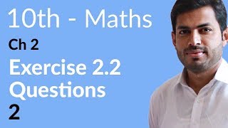 Class 10 Math Chapter 2  Exercise 22 Question 2  10th Class Math Chapter 2 [upl. by Ahsital]