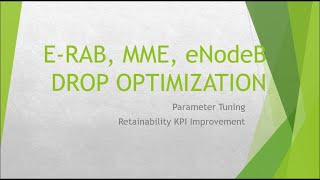 LTE Retainability KPI TroubleshootERAB DROP amp MME DROP [upl. by Tegdirb]