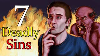 The Seven Deadly Sins  What Are They and Why Are They So Dangerous [upl. by Benedicta772]