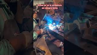 Como se ve la soldadura en cámara lenta welding slow motion [upl. by Raycher]