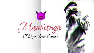 MAMISONGA  EL DYEM  BEATCRONICKTHEPRODUCE [upl. by Borg132]