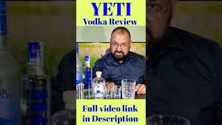 YETI Vodka Review nilgirikashyap yeti vodka [upl. by Nicolina]