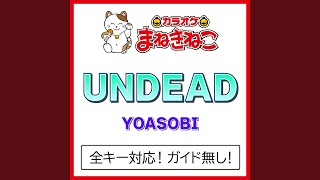 UNDEAD（カラオケ） Originally Performed By YOASOBI [upl. by Yanffit]