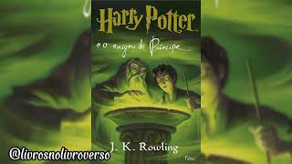 Harry Potter e o Enigma do Príncipe audiobook 33 [upl. by Orazal789]