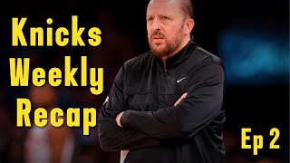 Knicks Weekly Recap Ep 2  Knicks News [upl. by Nwad656]