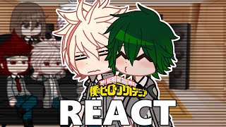 Class 1A react to BKDK  Mhabnha  bakudekubkdk [upl. by Oiralednac150]