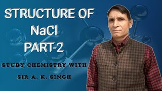 Structure of NaClpart 2 [upl. by Harod]