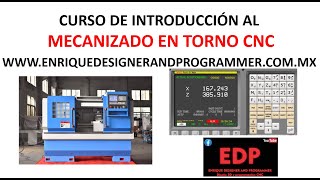 Curso de introducción al mecanizado en torno CNC  Parte 4 [upl. by Glendon430]