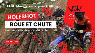 Des chutes de la boue et mon tout premier HOLESHOT [upl. by Sheley]