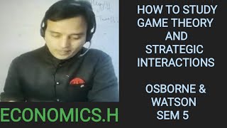 HOW TO STUDY GAME THEORY amp STRATEGIC INTERACTIONECONOMICSHSEMESTER 5THSYLLABUS DISCUSSION [upl. by Cathie832]